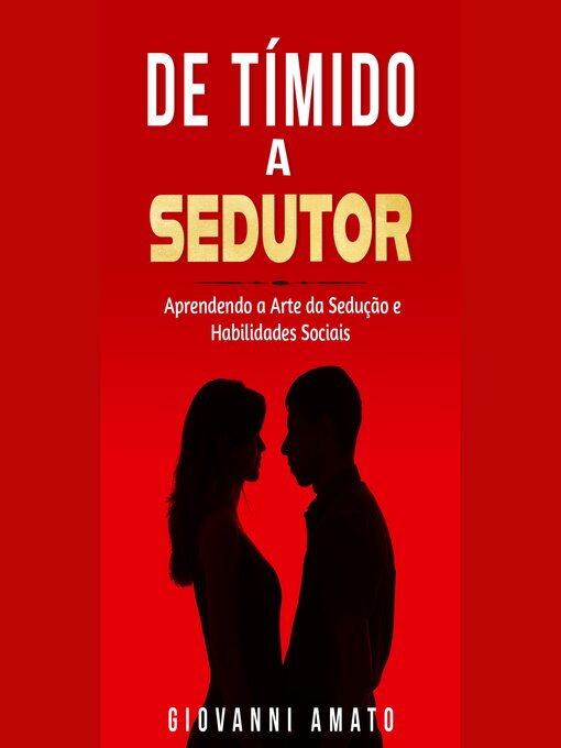 Title details for Tímido a Sedutor by Giovanni Amato - Available
